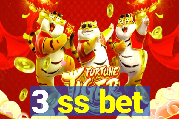 3 ss bet